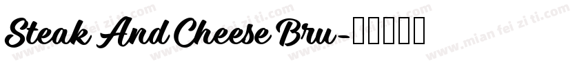 Steak And Cheese Bru字体转换